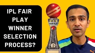 IPL Fair Play Award Winner Selection Process | Cric Chef