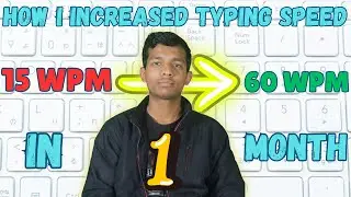 How To Type Very Fast || How i increased my typing speed 60 WPM in 1 Month || Deepak Gupta BCA