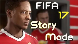 FIFA 17 STORY MODE