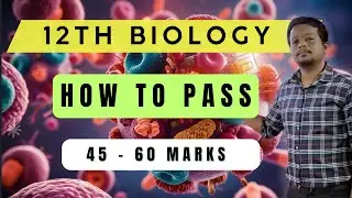 🍃 12th Biology 🎯 How to Pass Easily | Smart Study Tips for Public Exam 2025 ✅
