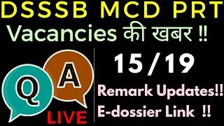 #DSSSB MCD PRT VACANCIES की खबर..& Q/A Session.