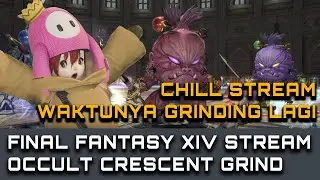 【FFXIV】Chill Stream Farming dan Grinding Sampai Subuh !! | FFXIV INDONESIA #ffxiv
