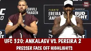 UFC 320 Pre Fight Press Conference FACE OFF Highlights