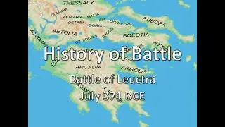 History of Battle - The Battle of Leuctra (July 371 BCE)