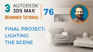 Lighting the Scene | 3ds Max Tutorial #76