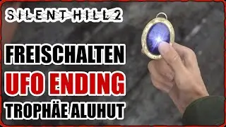 Silent Hill 2 Remake UFO ENDE freischalten Troph&auml;e Aluhut erhalten Blauer Edelstein