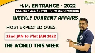 NCHMCT JEE 2022 - Weekly Current Affairs - 4TH week of January 2022 | Most Expected Questions.