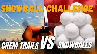Flame VS Snowball | 48 hrs of Chemtrail Pre-Snowstorm ?  Snowball Challenge.  Scientific Method!