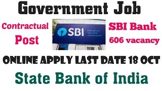 State Bank of India 2021// 606 contractual post// Assam Government Job