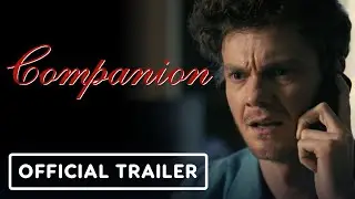 Companion - Official Trailer (2025) Sophie Thatcher, Jack Quaid, Harvey Guill&eacute;n