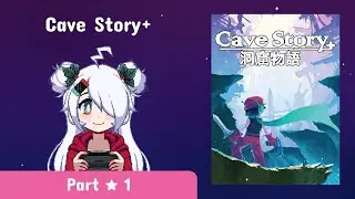 Cave Story+ (Nintendo Switch) ★ Part 1: Don't quote me on that