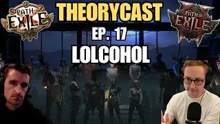 [POE] TheoryCast Ep. 17 w/ Lolcohol | Kinetic Fusillade & POB DEEP Dive