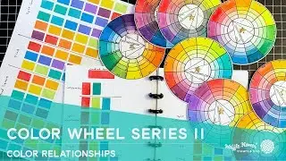 Color Wheel Series II: Color Relationships