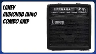 REVIEW (2026): Laney Audiohub AH40 Combo Amp. Features
