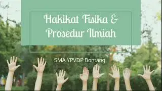 Hakikat Fisika & Prosedur Ilmiah