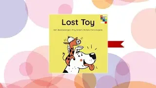 Lost Toy, A child has lost their favourite toy, animated picture book story | Books4TV