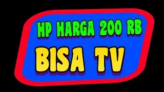Hp TV murah di bawah 500 rb an, suara mantaaap-belajar review