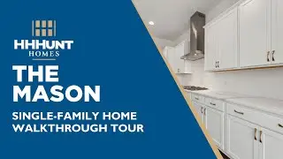 The Mason | Single-Family Home Virtual Tour | HHHunt Homes