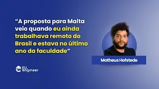 Carreira em TI na Europa: como Matheus Hofstede se tornou Engenheiro de Software S&ecirc;nior em Malta