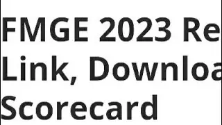 FMGE 2023 RESULT RELEASED TODAY, HOW TO DOWNLOAD, CUTOFF, SCORECARD
