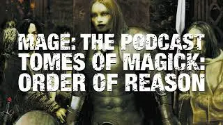 Tomes of Magick: Order of Reason
