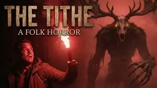 The Tithe: A Folk Horror Story | Dark Faerie Tale Explained Epic Survival Movie - 8K Sci-F