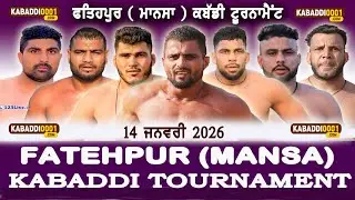 Fatehpur (Mansa) Kabaddi Tournament Live 15 January 2026