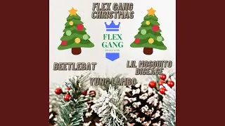 Flex Gang Christmas