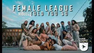 Female League - Told you so | Dance Academy Freiburg
