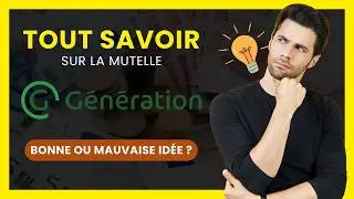 Que vaut G&Eacute;N&Eacute;RATION MUTUELLE ? | Bonne Mutuelle Sant&eacute; ou &agrave; Fuir ? | Mon Avis Honn&ecirc;te en 2025