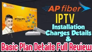 Ap fiber IPTV Installation Charges Details and Basic Plan Details Full Review