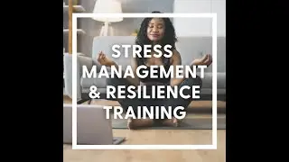 Stress Management & Resilience Training