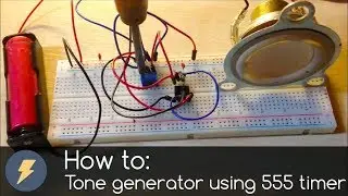 How to make Tone Generator using 555 timer