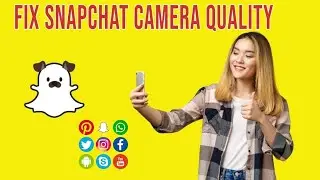 How To Fix Snapchat Camera Quality|Snapchat Filter Issue Fixed💯