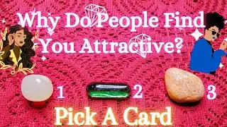 WHY DO PEOPLE FIND YOU ATTRACTIVE☆What Makes You Desirable❤In-Depth❀Pick a Card❀Tarot Reading