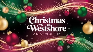 Westshore Christian Church- Light That Finds You- December 21, 2025