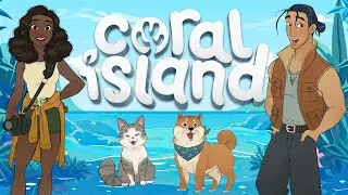 The Return of ✿ Coral Island ✿ #1