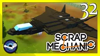 Jet Fighter? COMPLETE!!! pt2 (Scrap Mechanic E32)