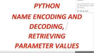 Python retrieval of parameter values from URL, Name encoding and decoding