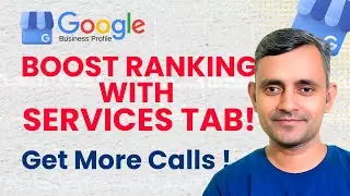 Optimize Your Google Business Profile Services Tab for Maximum Calls | Hidden GBP Ranking Trick