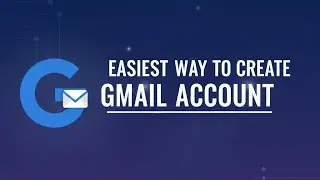 Create a Gmail Account in Just 2 Minutes! (Easy Guide)