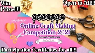 Online Craft Competition 2021|Craft Making Contest|Best Out Of Waste 2021|Free OnlineCompetition|DIY