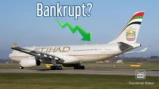 Why Etihad may go BANKRUPT by 2022!