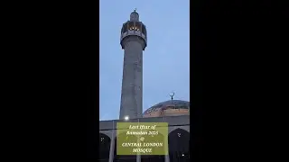 Iftar Time at Central London Mosque
