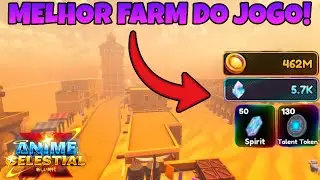 BEST COIN AND GEM FARM AND BOSS LOCATIONS! - CELESTIAL ANIME