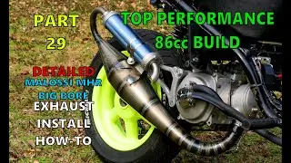 TPR 86cc Build : Part 29 : Malossi MHR Big Bore Exhaust Installation How-To (Detailed Step By Step)