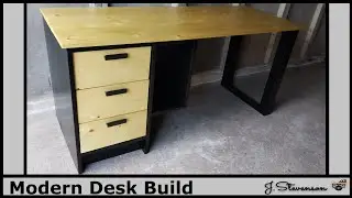 Making a Modern Desk!