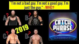 ●WWE QUIZ - Can You Guess WWE Wrestlers by Catchphrase 2019? [HD]#2