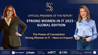 Official Launch of the Global Report - Strong Women in IT 2025 !