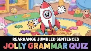 Jolly Grammar | Quiz | Learn sentence Making | Rearrange jumbled words |